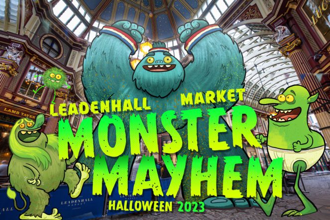 A photo of Leadenhall Market, with large cartoon monsters placed inside and featuring the words Monster Mayhem.